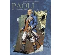 Paoli tome 2 le pere de la patrie - Frédéric Bertocchini - Dcl Eds - cartonné - Bande dessinée