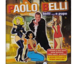 Paolo Belli - Belli...E Pupe