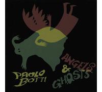 Paolo Botti - Angels & Ghosts