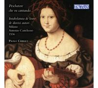 Peschatore Che Va Cantando… – Musique italienne pour luth – Tactus