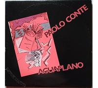 Paolo Conte - Aguaplano / Come Di