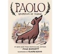 Paolo Emperor of Rome by Mac Barnett Mac Barnett (Auteur)