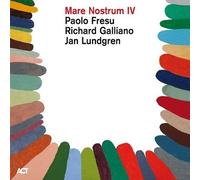 Paolo Fresu, Richard Galliano, Jan Lundgren – Mare Nostrum IV – CD – A.C.T.