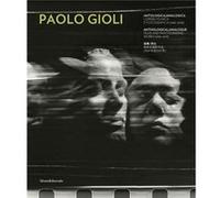 Paolo Gioli by Bruno Di Marino Bruno Di Marino (Auteur)