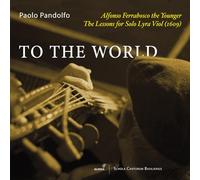 Paolo Pandolfo - Complete Music for Solo Lyra Viol