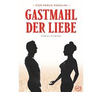 Paolo Pasolini,Pier - Gastmahl der Liebe