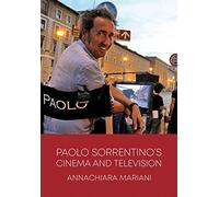 Paolo Sorrentino s Cinema and Television