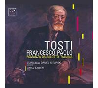 Paolo Tosti : Romances de Salon. Kotlinski, Balderi. [Import]