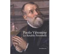 Paolo Véronèse : Le Retable Petrobelli