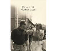 Papa a Dit Maman Aussi