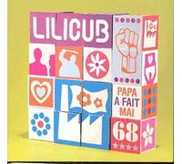 Lilicub - Papa A Fait Mai 68