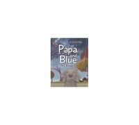 Papa And Blue