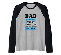 Papa, arrière-Grand-père, Je Vais Juste Mieux Manche Raglan