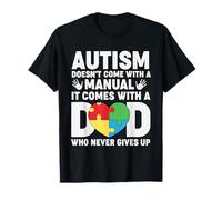 Papa ayant des Besoins spéciaux - Accompagné d'un père Qui ne quitte jamais Son père T-Shirt