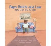 Papa Benny & Lulu: More than Any Old Book