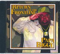Papa Biggy - Return to The Frontline