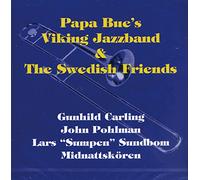Papa Bue's Viking Jazzband - And Swedish Friends