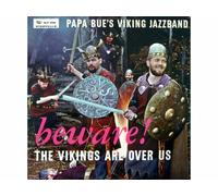 PAPA BUE'S VIKING JAZZBAND - beware! the vikings are over us LP