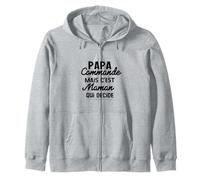 Papa Commande mais C'est Maman Qui Decide Sweat à Capuche