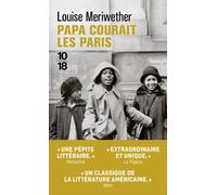Papa courait les paris - Louise Meriwether - 10/18 - Poche - Roman