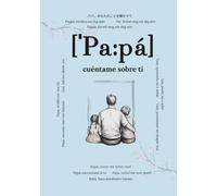 Papá, cuéntame sobre ti: Preguntas que permanecerán para siempre | Un libro de recuerdos para completar | Regalo para padres, diario para papá por ... y espacio para respuestas escritas a mano