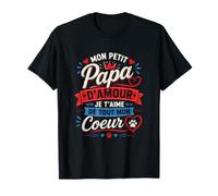 Papa D’Amour - Mon Petit Papa Je T’Aime De Tout Mon Cœur T-Shirt
