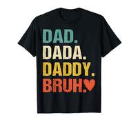 Papa Dada Daddy Bruh promu au meilleur papa du monde T-Shirt
