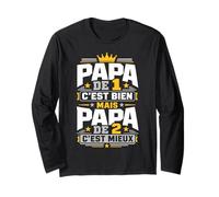 Papa De 1 C'est Bien mais Papa De 2 C'est Mieux Cadeau Papy Manche Longue