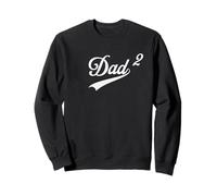 Papa de Deux Enfants promu pour la deuxième Fois chez Daddy Squared Mens Sweatshirt