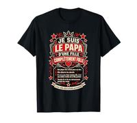 Papa De Fille Complètement Folle Humour Père Drôle T-Shirt