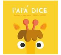 Papá Dice - [Livre en VO] Mazo, Margarita Del (Auteur)