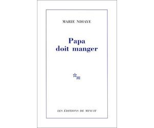 Papa Doit Manger by NDiaye, Marie (2003) Paperback