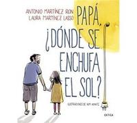 Papá, ¿Dónde Se Enchufa El Sol? [Livre en VO] Martínez Ron, Antonio, Amate, Kim (Auteur)