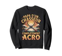 Papa d'un Chasseur Complètement Accro Cerf Sweatshirt