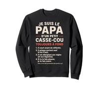 Papa d'un Petit Casse-Cou Toujours à Fond Cadeau Humour Sweatshirt