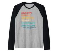 Papa d'une Fille Complètement Folle Drôle Fête des Pères Manche Raglan
