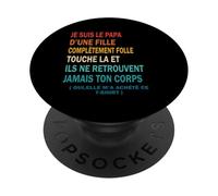 Papa d'une Fille Complètement Folle Drôle Fête des Pères PopSockets PopGrip Adhésif