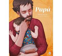 Papá: El regalo ideal para el Día del Padre