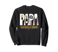 Papa Électricien De Légende Électricité Père Artisan Sweatshirt