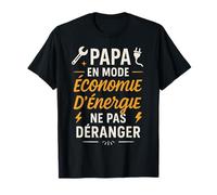 Papa en Mode Économie d'Énergie Ne Pas Déranger T-Shirt