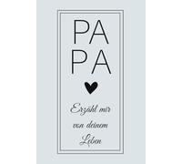 Papa, Erzähl mir von deinem Leben