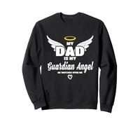 Papa est Mon Ange, il Veille sur Moi en mémoire Sweatshirt