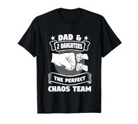 papa et 2 filles, le parfait fils de l'équipe du chaos T-Shirt