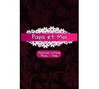 Papa et Moi: Journal intime Père-Fille