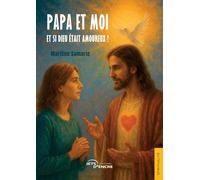 Papa et moi (t. 1)