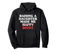 Papa Fille Happy Father Raising A Daughter Made Me Poorer Sweat à Capuche