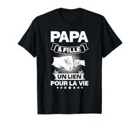 Papa & Fille Un Lien Pour la Vie Père et fille T-Shirt