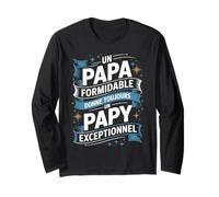 Papa Formidable Papy Exceptionnel Fete des Grands-Peres Papy Manche Longue