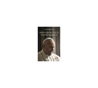 Papa Francesco. Come L'ho Conosciuto Io