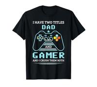 Papa Gamer J'Ai Deux titres Dad and Gamer T-Shirt